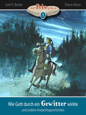 cover image of Wie Gott durch ein Gewitter wirkte und andere Andachtsgeschichten